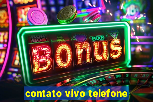 contato vivo telefone